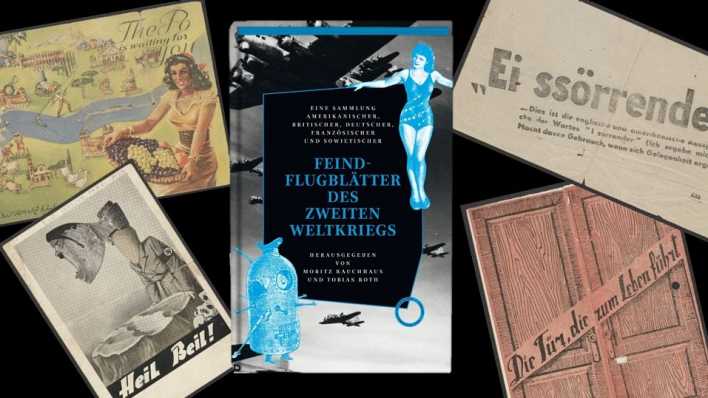 Collage zu "Feindflugblätter des Zweiten Weltkrieges" von Rauchhaus / Roth (Bild: Staatsbibliothek zu Berlin – Preußischer Kulturbesitz)
