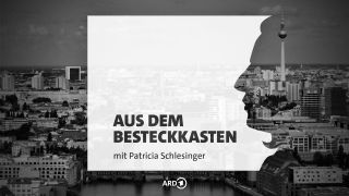 Aus dem Besteckkasten - der ARD-Podcast mit Patricia Schlesinger