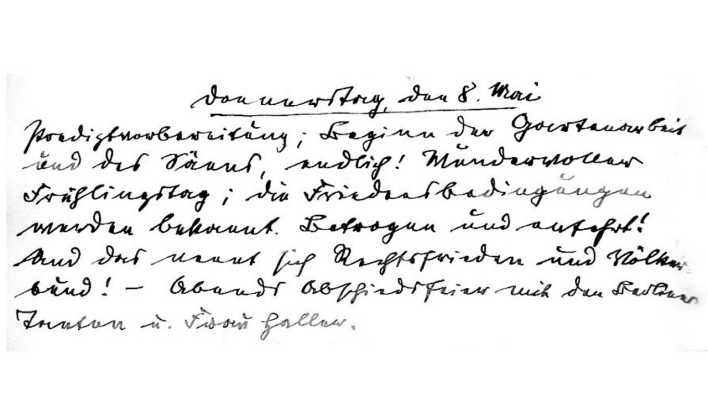 Handschriftlicher Tagebucheintrag, Theodor Piper, 8. Mai 1919: "Predigtvorbereitung; Beginn der Gartenarbeit und des Säens, endlich! Wundervoller Frühlingstag; die Friedensbedingungen werden bekannt, Betrogen und entehrt! Und das nennt sich Rechtsfrieden und Völkerbund! – Abends Abschiedsfeier mit den Berliner Tanten u. Frau Haller." Handschriftlicher Tagebucheintrag, Theodor Piper, 8. Mai 1919: "Predigtvorbereitung; Beginn der Gartenarbeit und des Säens, endlich! Wundervoller Frühlingstag; die Friedensbedingungen werden bekannt, Betrogen und entehrt! Und das nennt sich Rechtsfrieden und Völkerbund! – Abends Abschiedsfeier mit den Berliner Tanten u. Frau Haller."